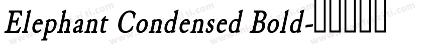 Elephant Condensed Bold字体转换